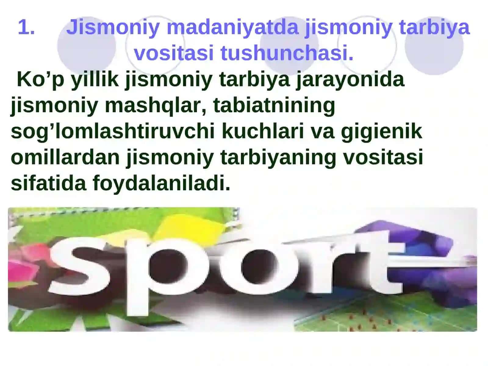 JISMONIY TARBIYA VOSITALARI 2