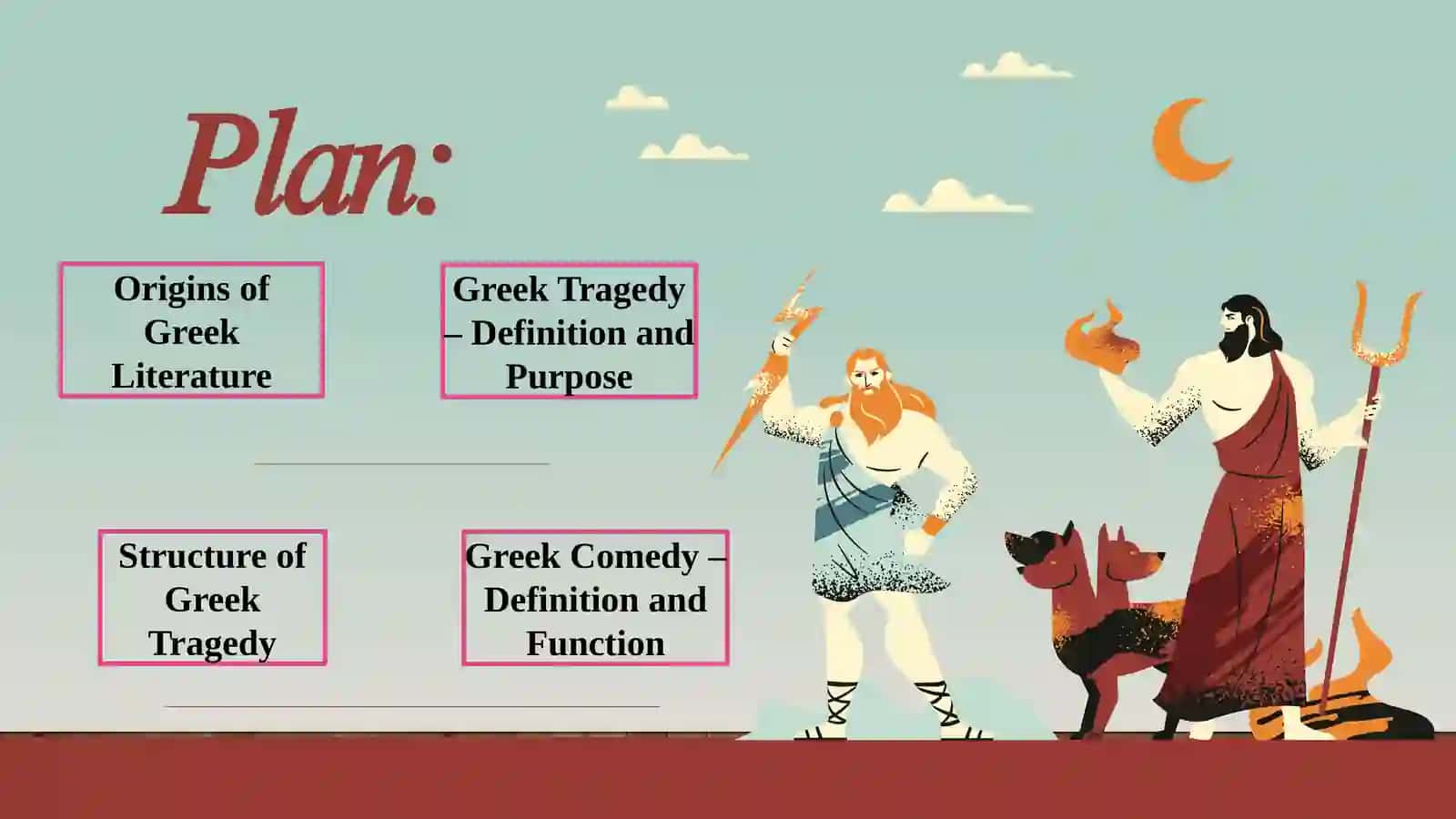 Greek Literature: Tragedy and Comedy 2