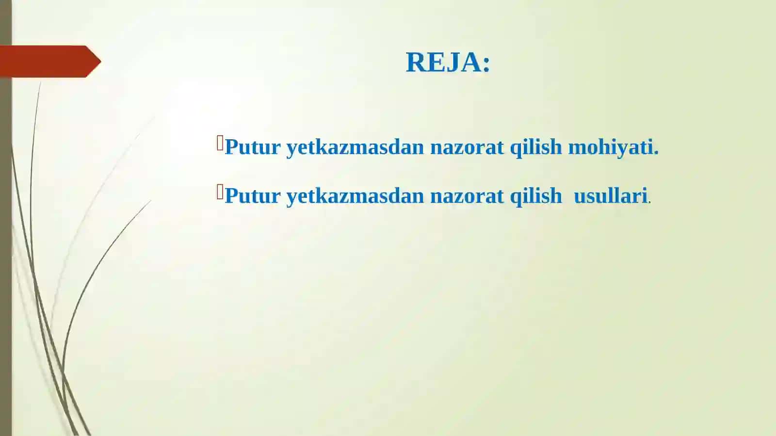 Putur yetkazmasdan nazorat qilish mohiyati va  usullari 2