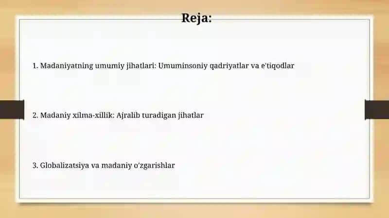 Dunyo xalqlari madaniyatidagi umumiylik va farqlar 2