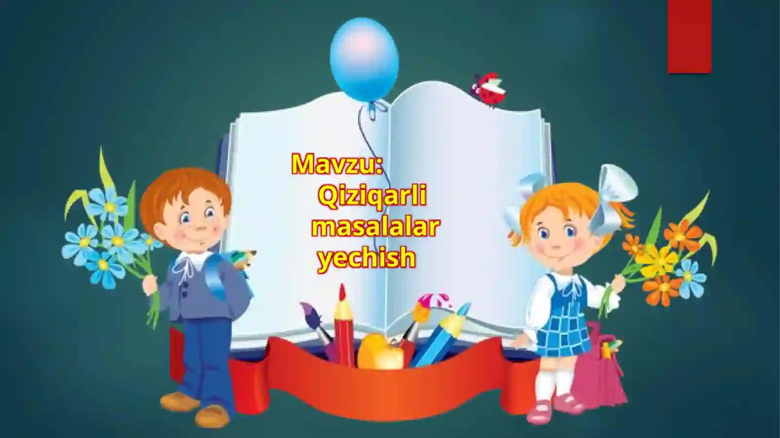 Qiziqarlimasalalaryechish 2