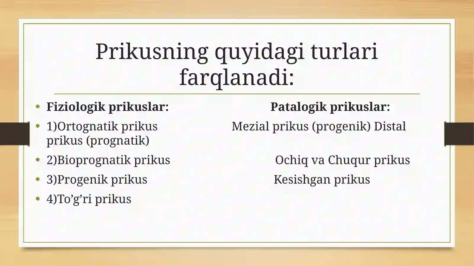 Prikus va uning turlari 2