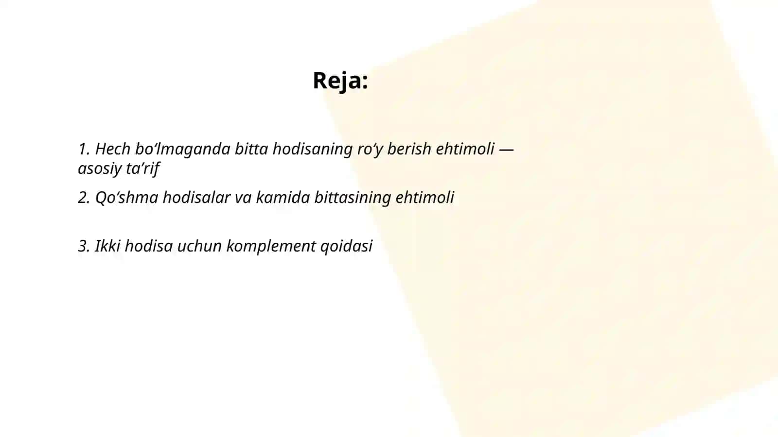 Hech boʻlmaganda bitta hodisaning roʻy berish ehtimoli 2