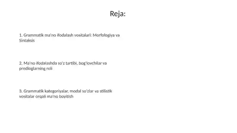 Grammatik ma'noni ifodalovchi vositalar 2