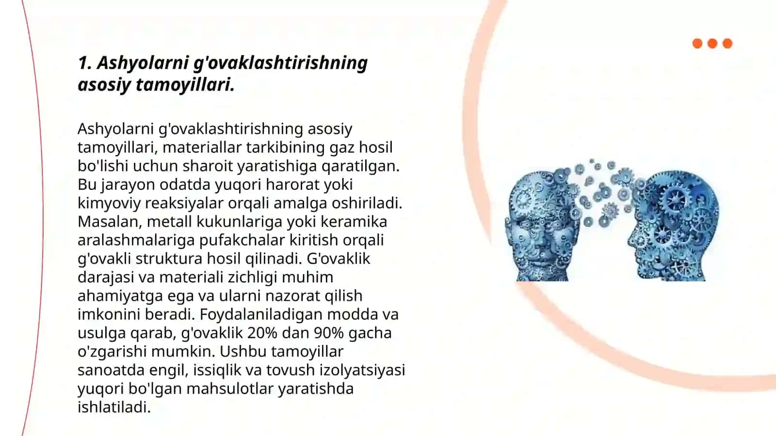 Ashyolarni g'ovaklashtirish usullarini bayon qilib bering 2