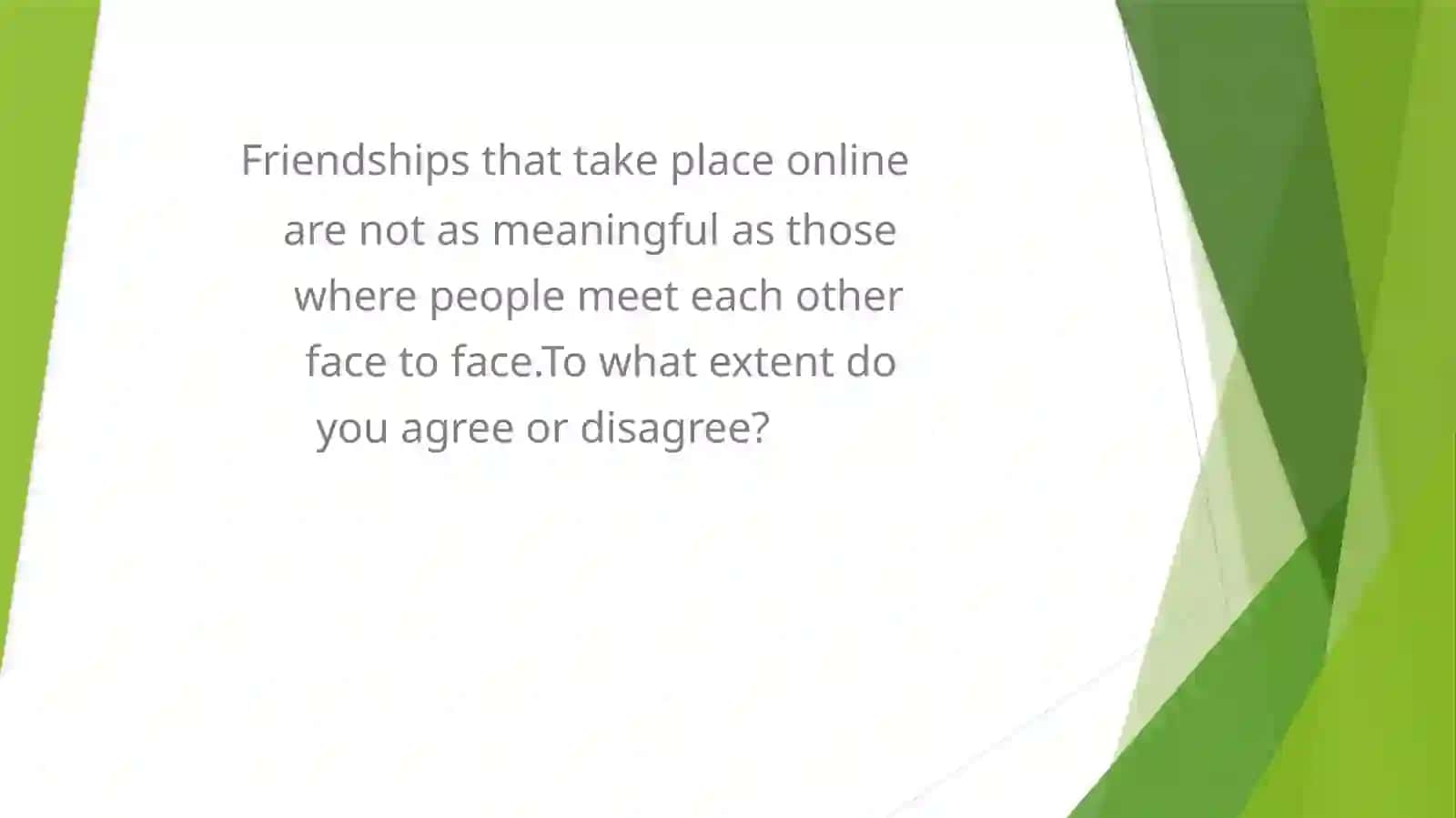 Friendships that take place online 2