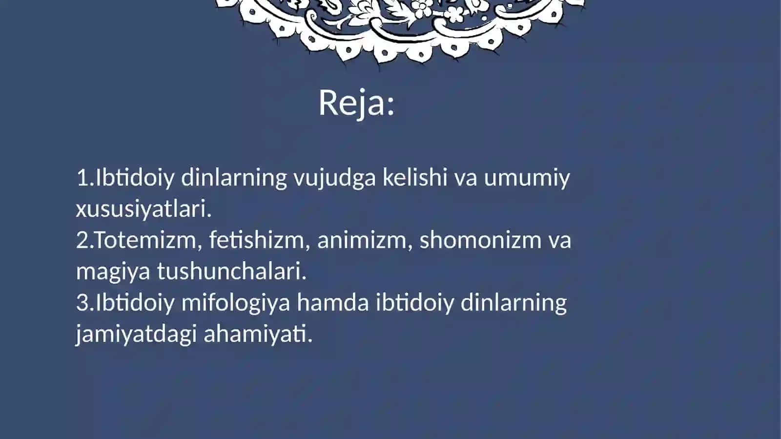 Ibtidoiy dinlar (Totemizm, Fetishizm, Animizm, Shomonizm, MagiyaIbtidoiy mifologiya) 2