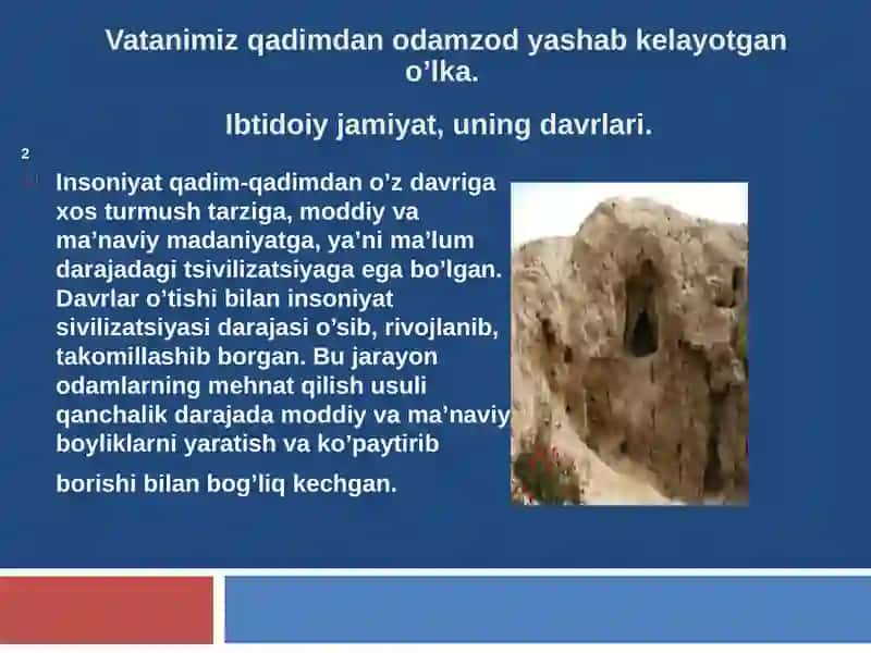 O’zbekiston insoniyat sivilizatsiyasining qadimgi o’choqlaridan biri 2