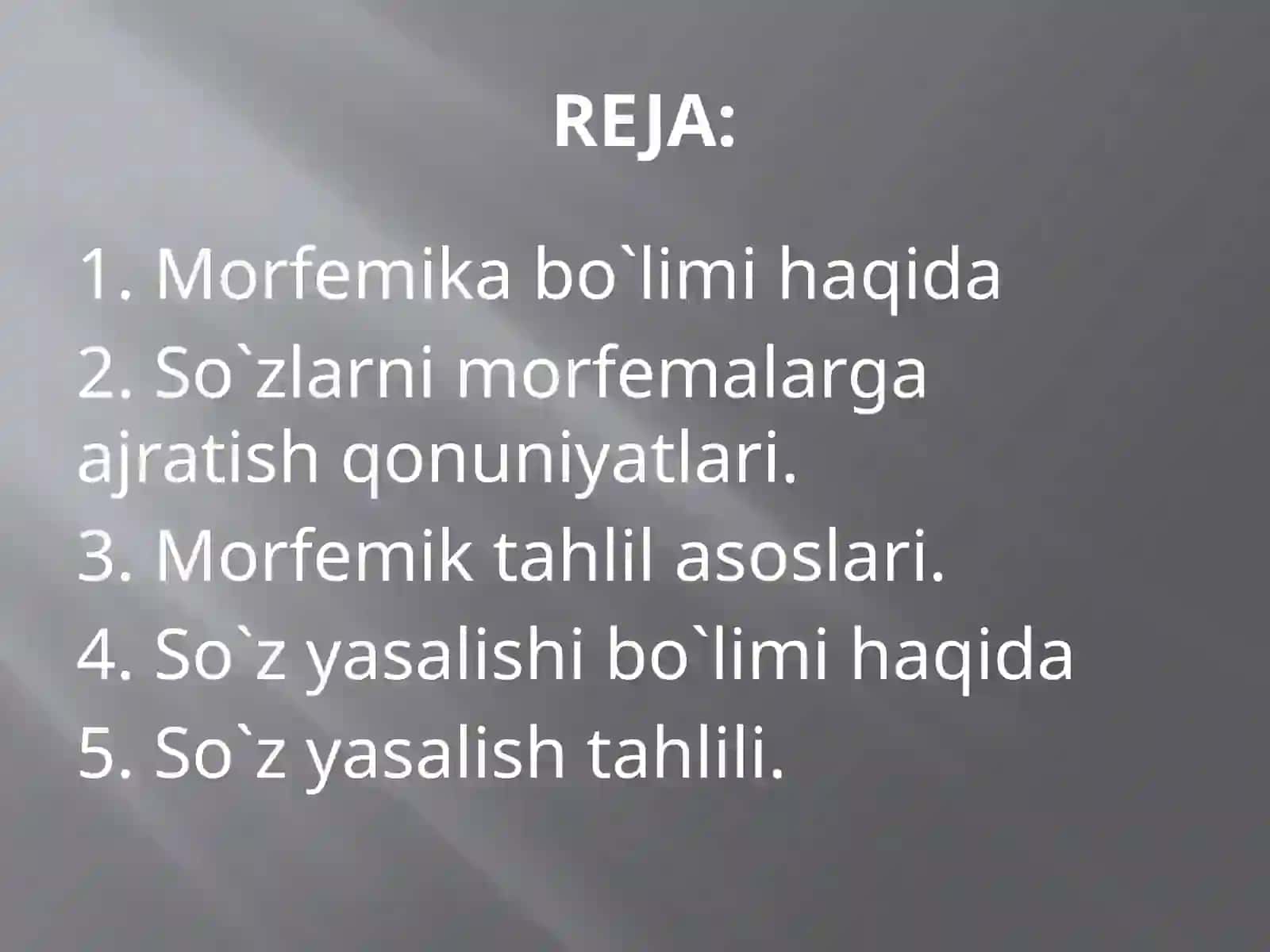 MORFEMIKА VA SO`Z YASALISH ASOSLARI 2