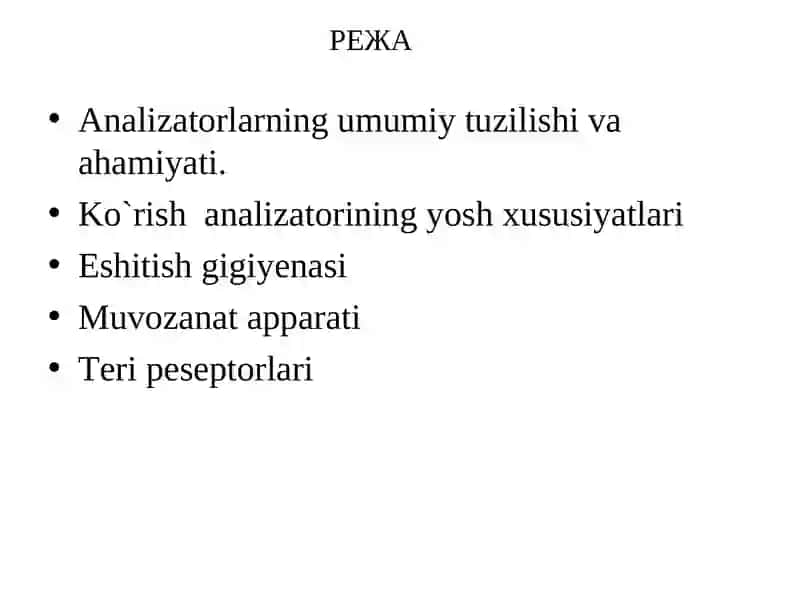 Analizatorlarning yosh xususiyatlari va gigiyenasi 2