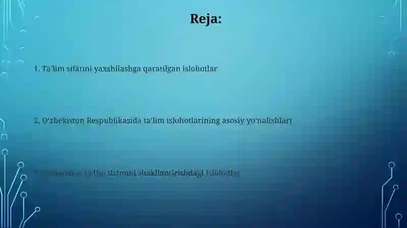 Taʼlim sifatini yaxshilashga qaratilgan islohotlar 2