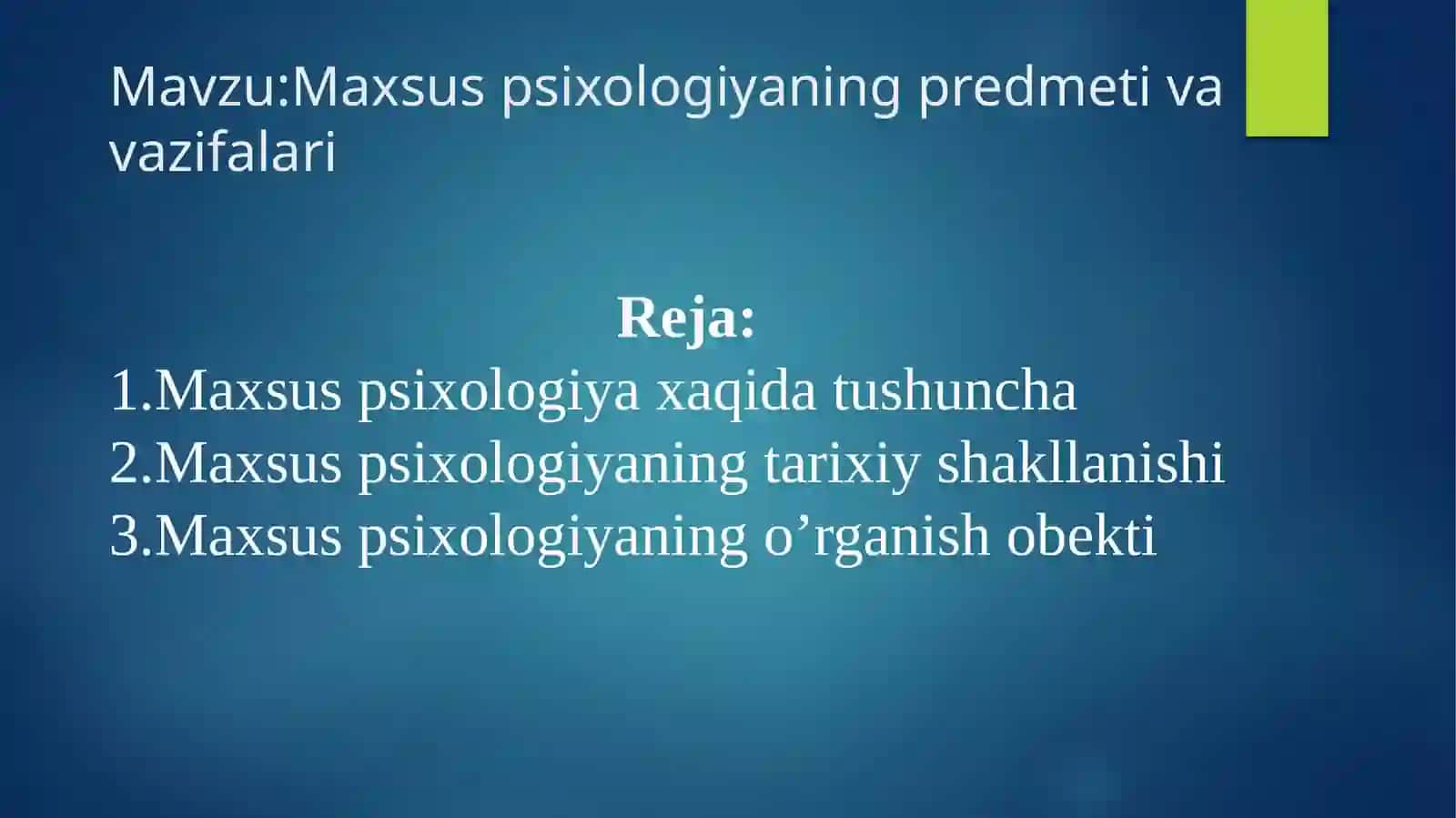 Maxsus psixologiyada umumiy psixologiya 2