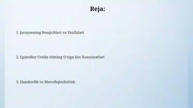 Epizodlar ustida ishlashning o'ziga xosliklari 2