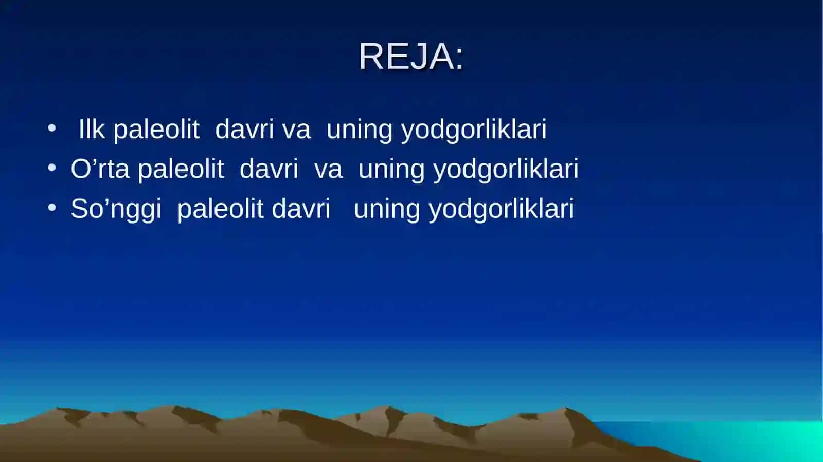 Paleolit davri va uning o‘rganilishi 2