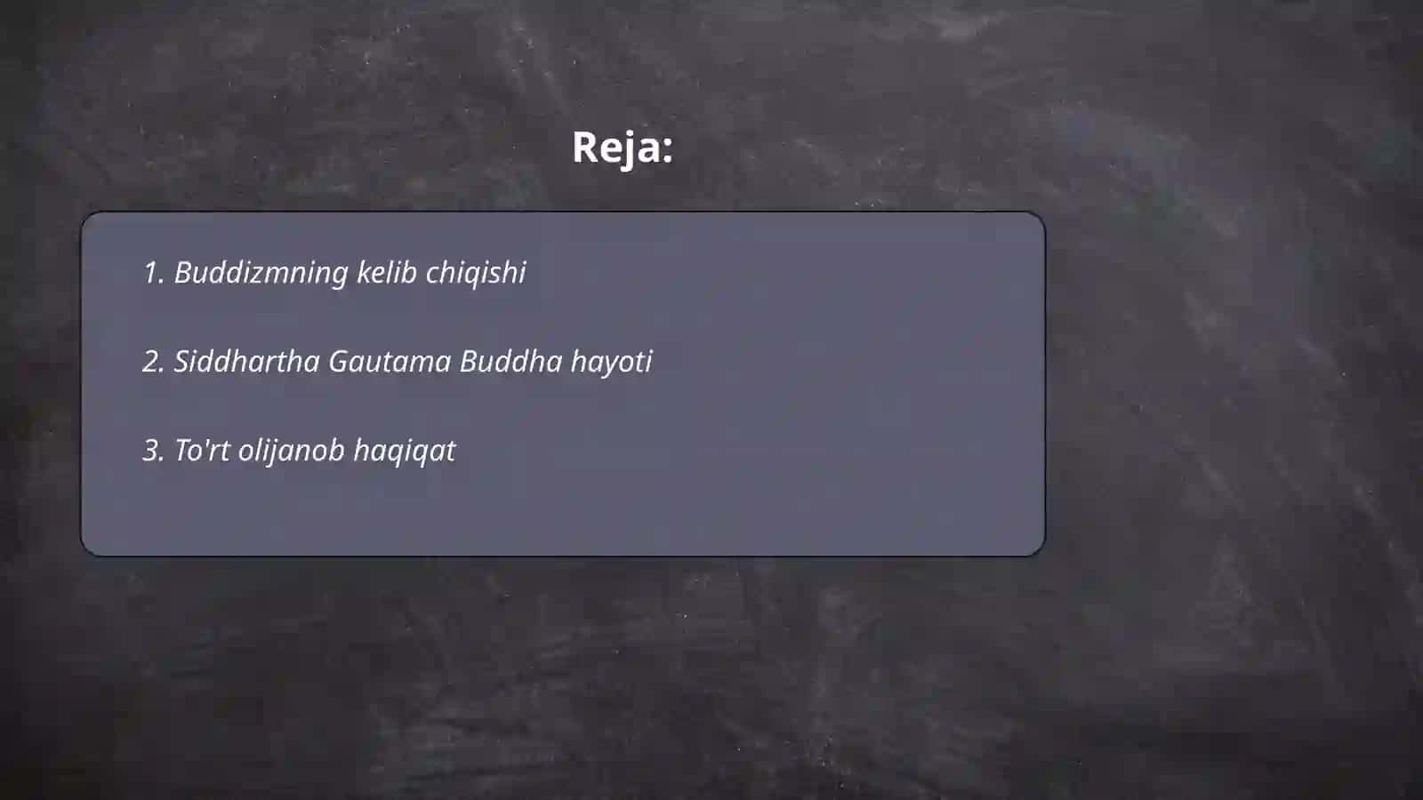 Buddizm dini tarixi va asosiy g'oyalari 2