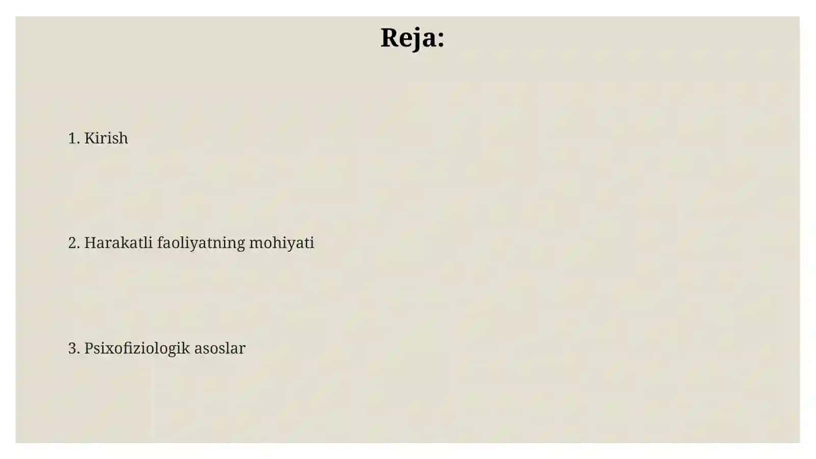 Harakatli faoliyatning psixofiziologiyasi 2