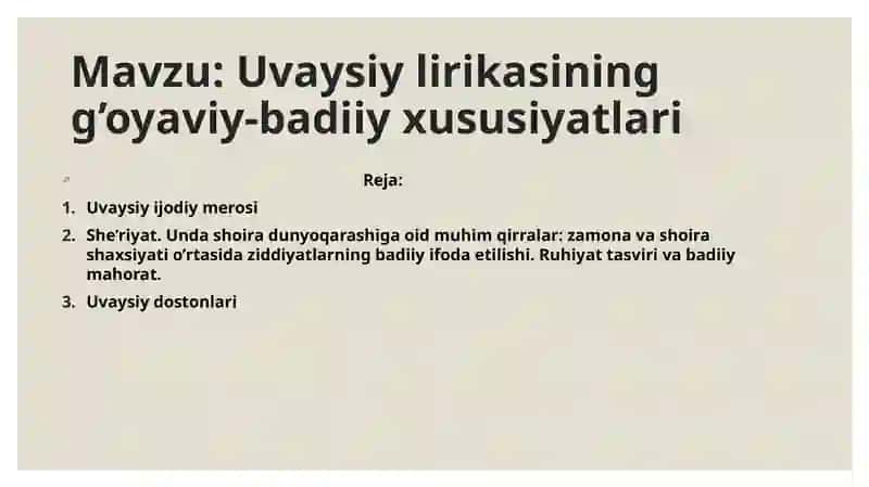 Uvaysiy lirikasining g’oyaviy-badiiy xususiyatlari 2