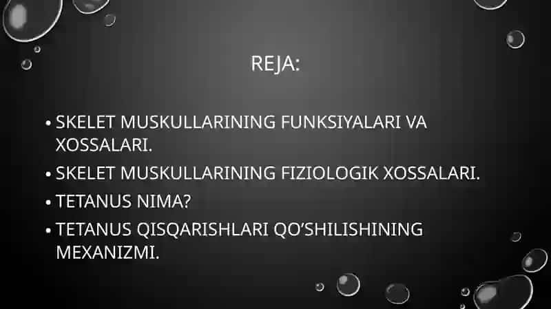 Skeletmuskullarining funksiyalari va xossalari 2
