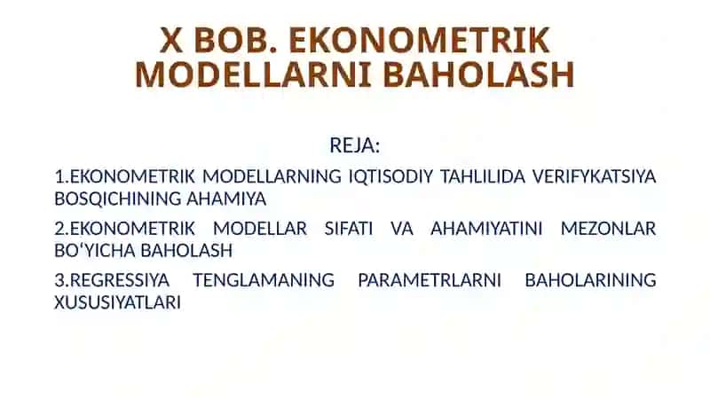 EKONOMETRIK MODELNI BAXOLASH MEZONLARI 2