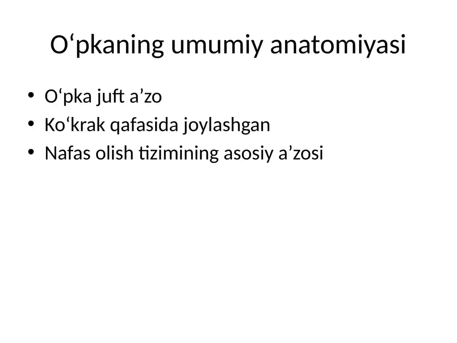 O‘pkaning anatomik va fiziologik xususiyatlari 2