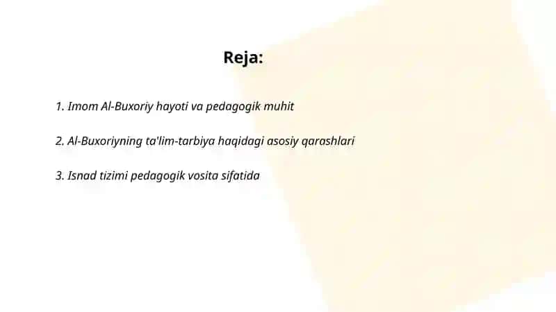 Imom Al-Buxoriyning pedagogik g‘oyalari 2