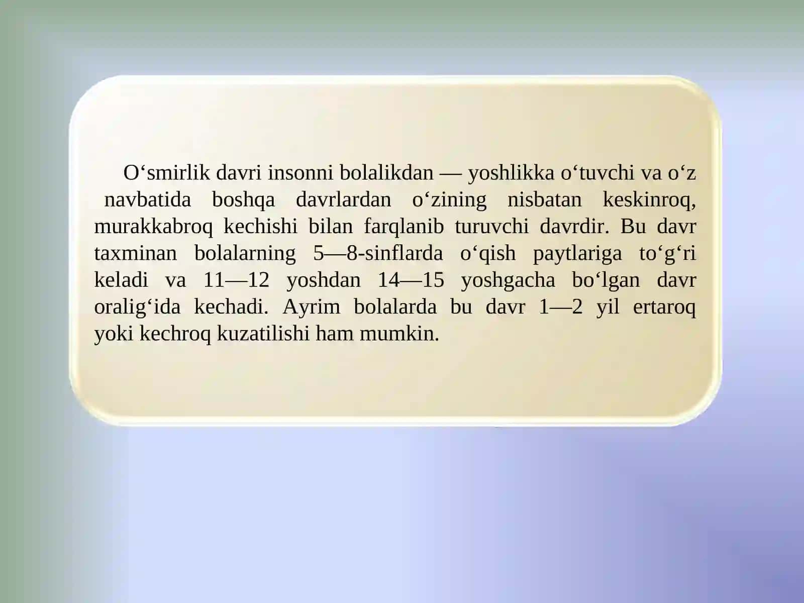 O‘smirlik davri 2