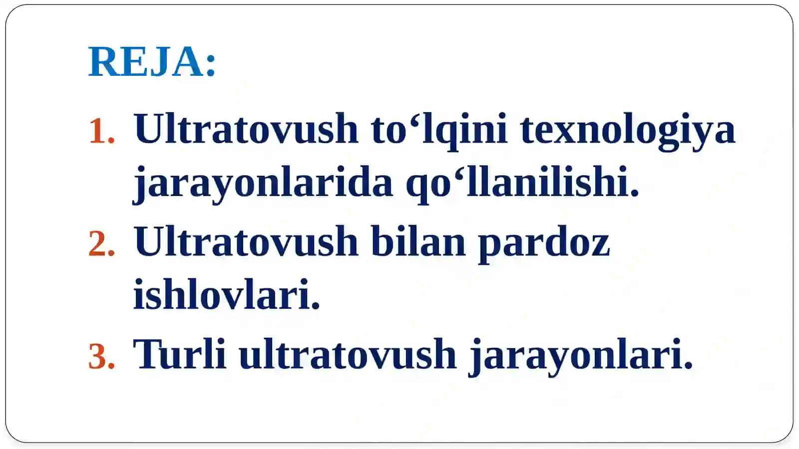 Ultratovush bilan materialga ishlov berish 2
