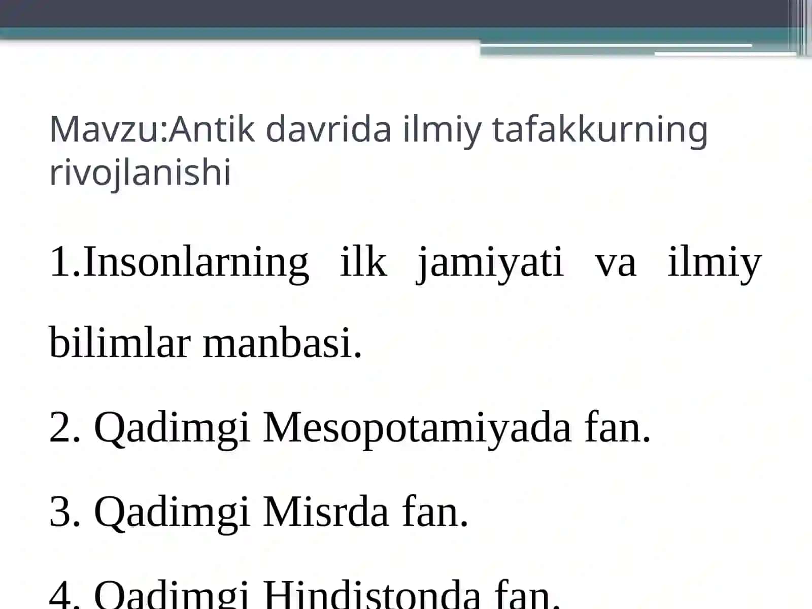 Antik davr ilmiy tafakkurning rivojlanishi 2