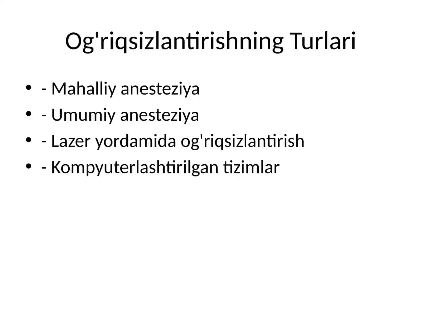 Zamonaviy Og'riqsizlantirish Usullari 2