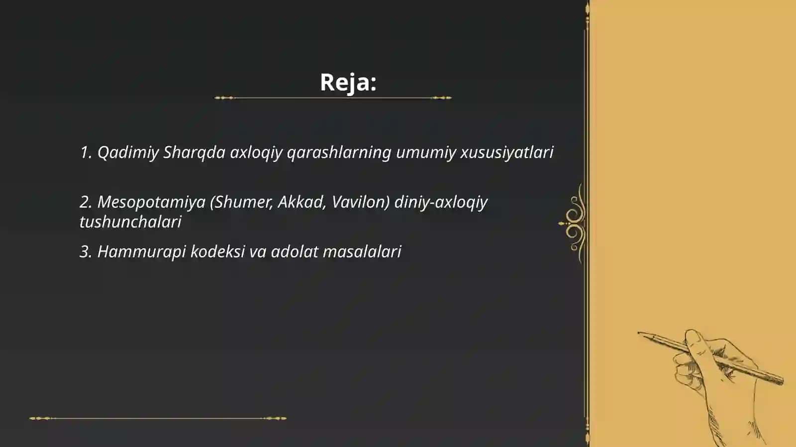 Qadimda sharqdagi dastlabgi ahloqiy qarashlar 2