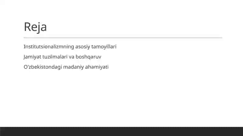 Institutsionalizmning asosiy tamoyillari 2