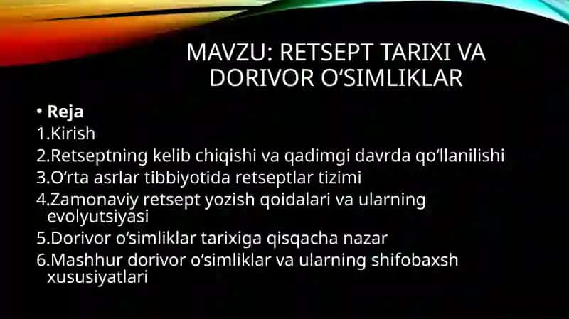 Retsept tarixi va dorivor o‘simliklar 2