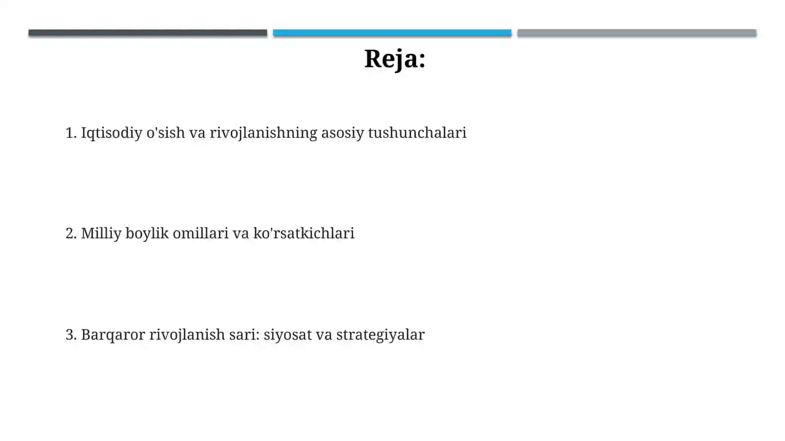 Iqtisodiy taraqqiyot. Iqtisodiy oʻsish va milliy boylik 2