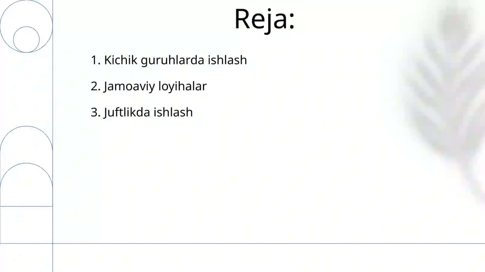 Juftlik, kichik guruhlar, jamoada o'quv loyihalarini tayyorlash 2