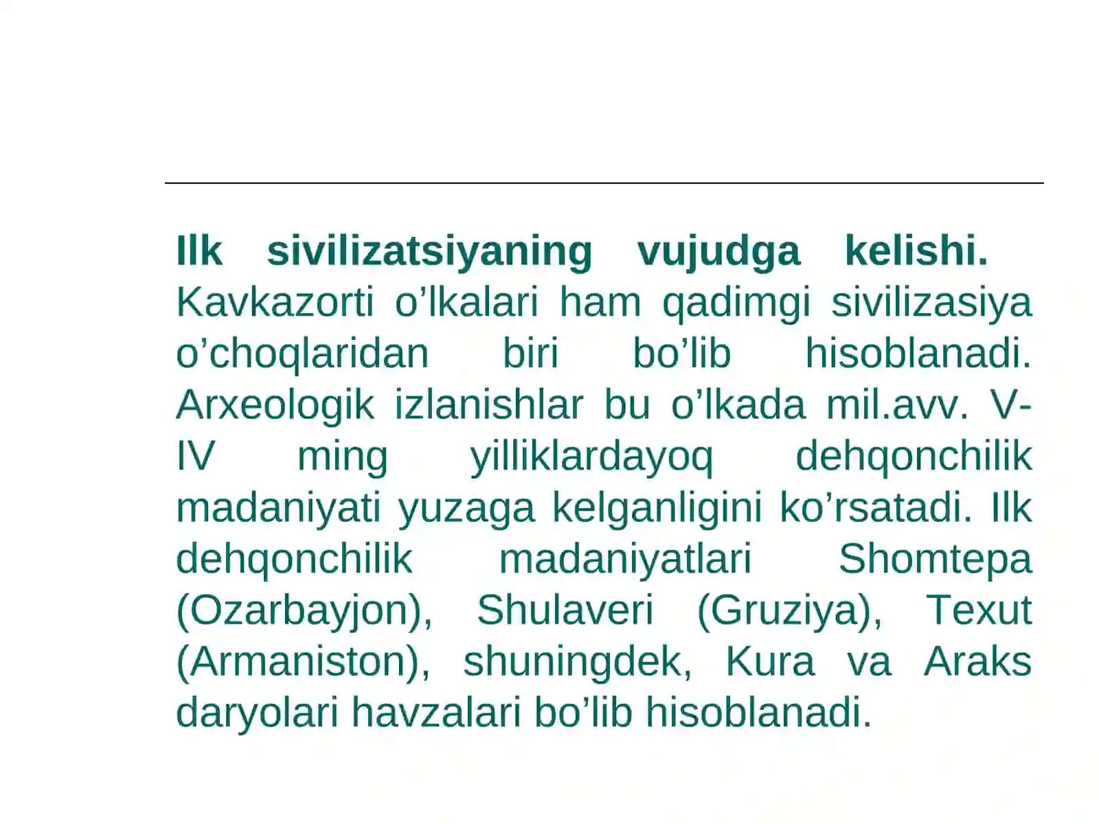 Qadimgi Kavkazorti o’lkalarining sivilizatsiyalari 2