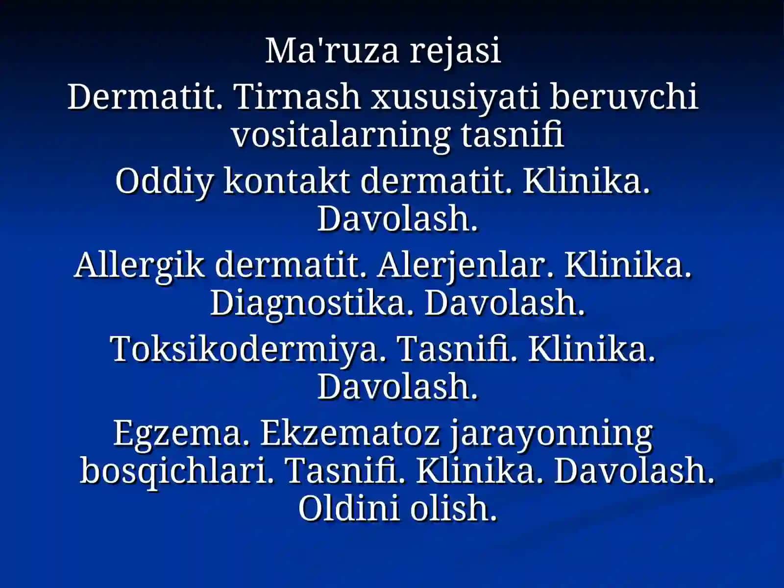 Dermatit. Toksikodermiya. Ekzema 2