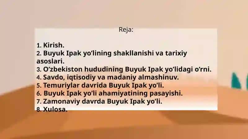 IPAK YO’LINING SHAKLLANISHI VA O’ZBEKISTON TARIXIDAGIO’RNI 2