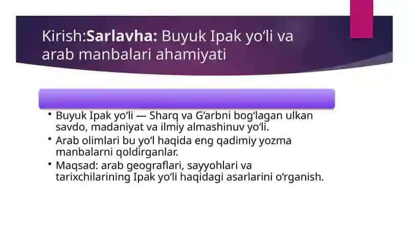 Buyuk Ipak yo‘li bo‘yicha arab manbalari 2