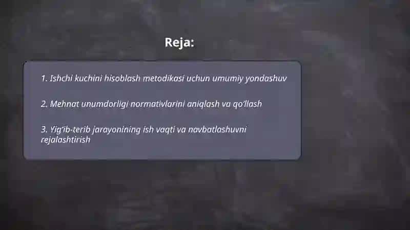 Ishchi kuchini hisoblash metodikasi 2