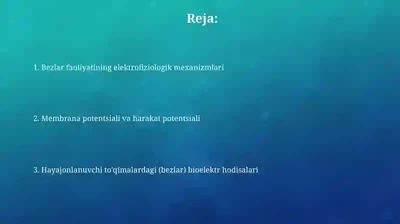 Bezlar faoliyatining elektrofiziologik mexanizmlari 2