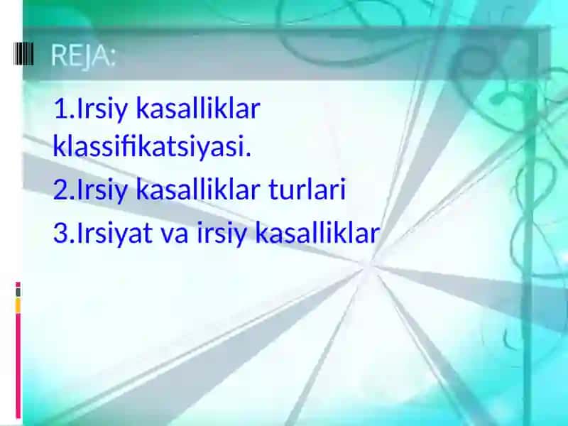 Irsiy kasalliklar klassifikatsiyasi 2