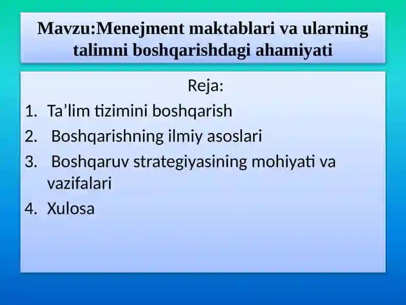 Menejment maktablari va ularning talimni boshqarishdagi ahamiyati 2