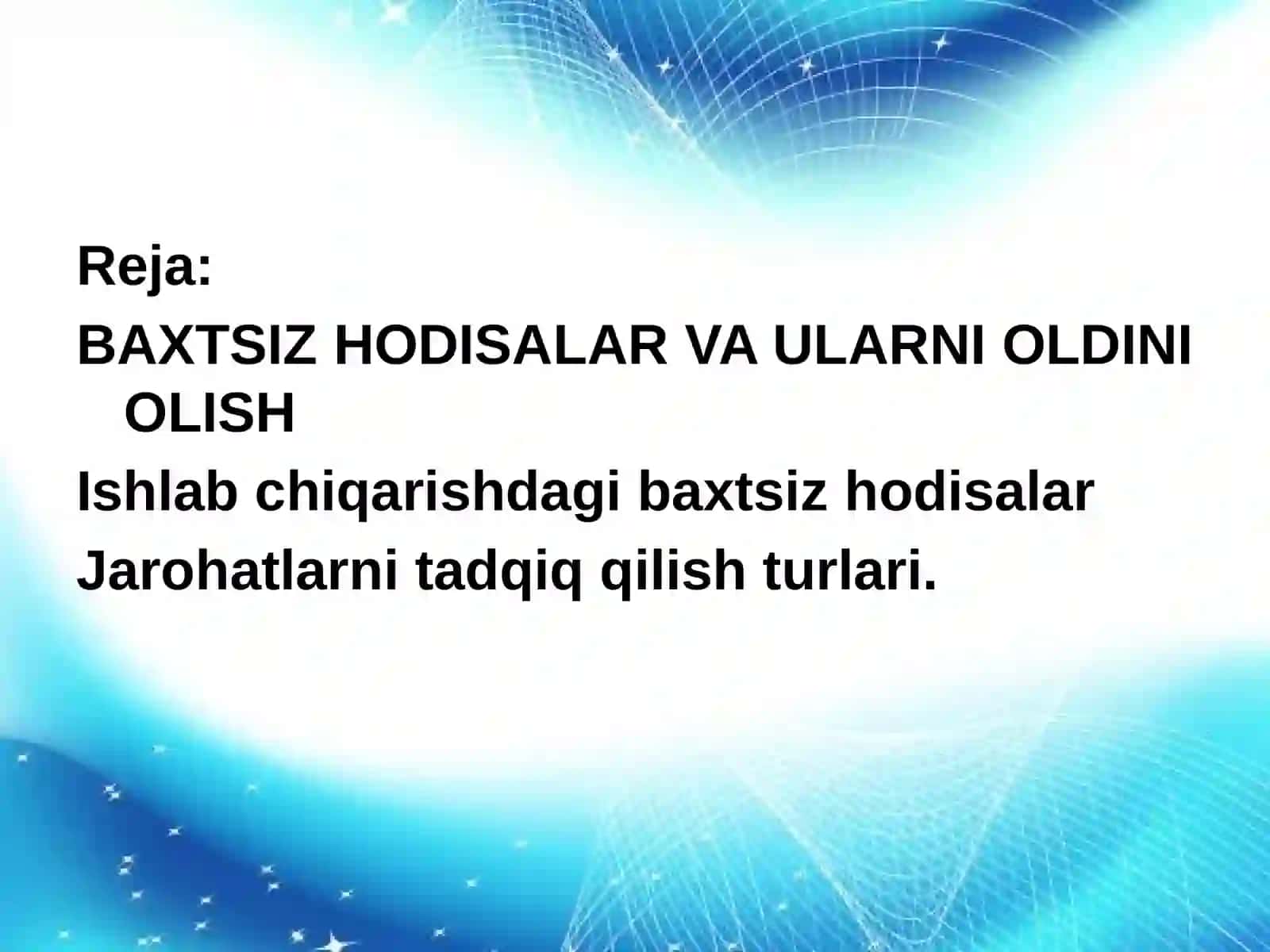 Baxtsiz Hodisalar va Ularni Oldini Olish 2