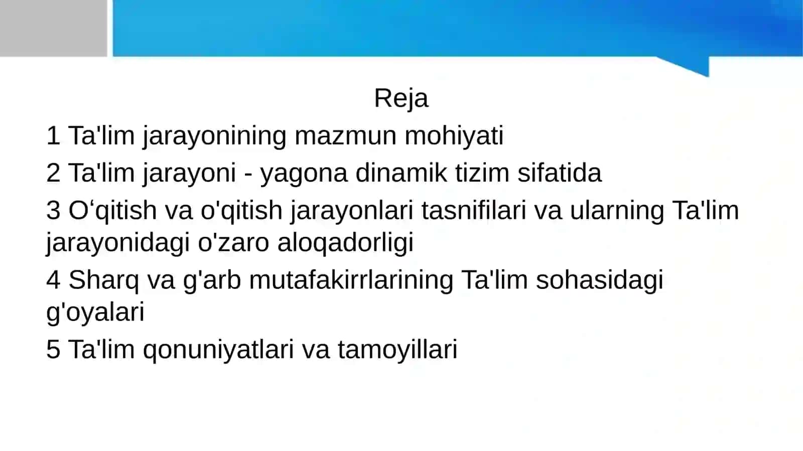 Ta'lim jarayonining mohiyati 2