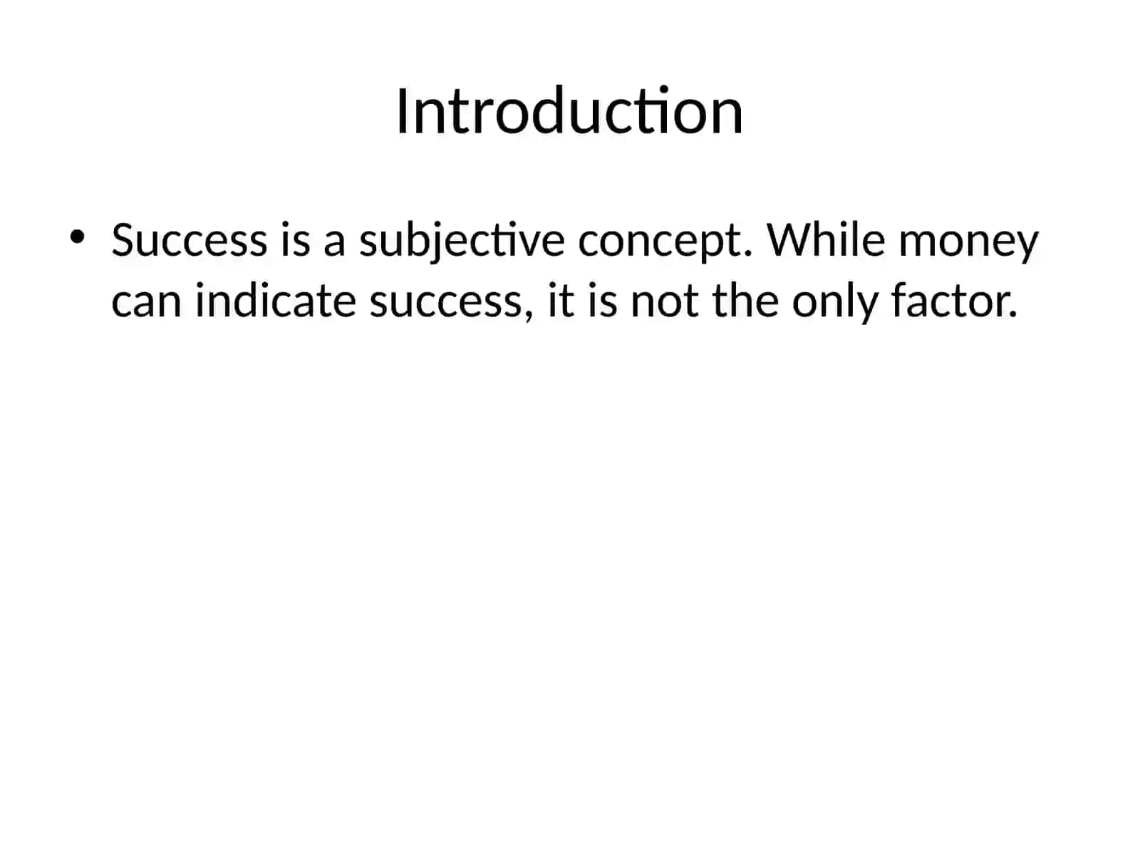 Is Success Measured by Money? 2