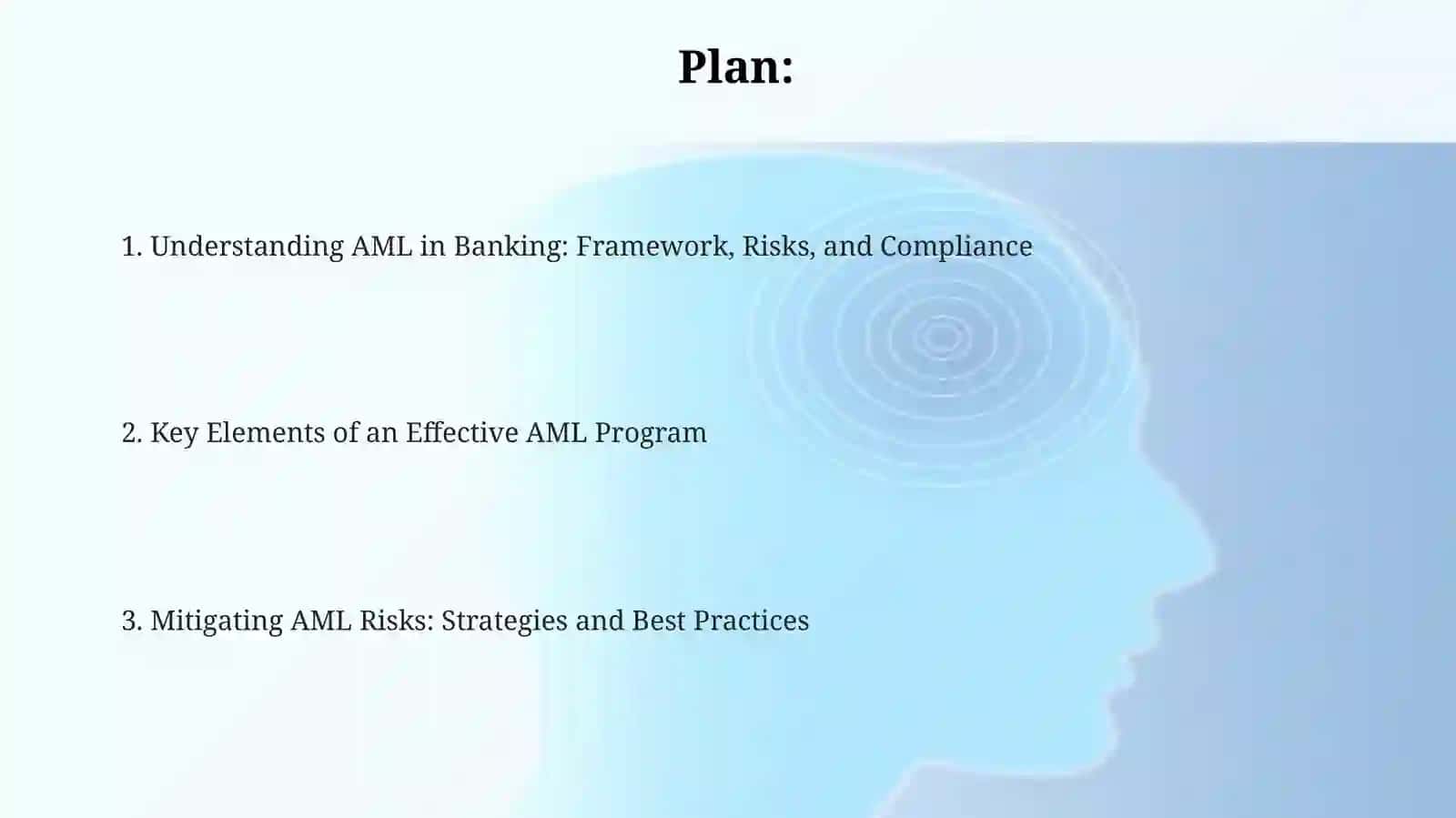 Anti- money laundering (AML) in banks 2