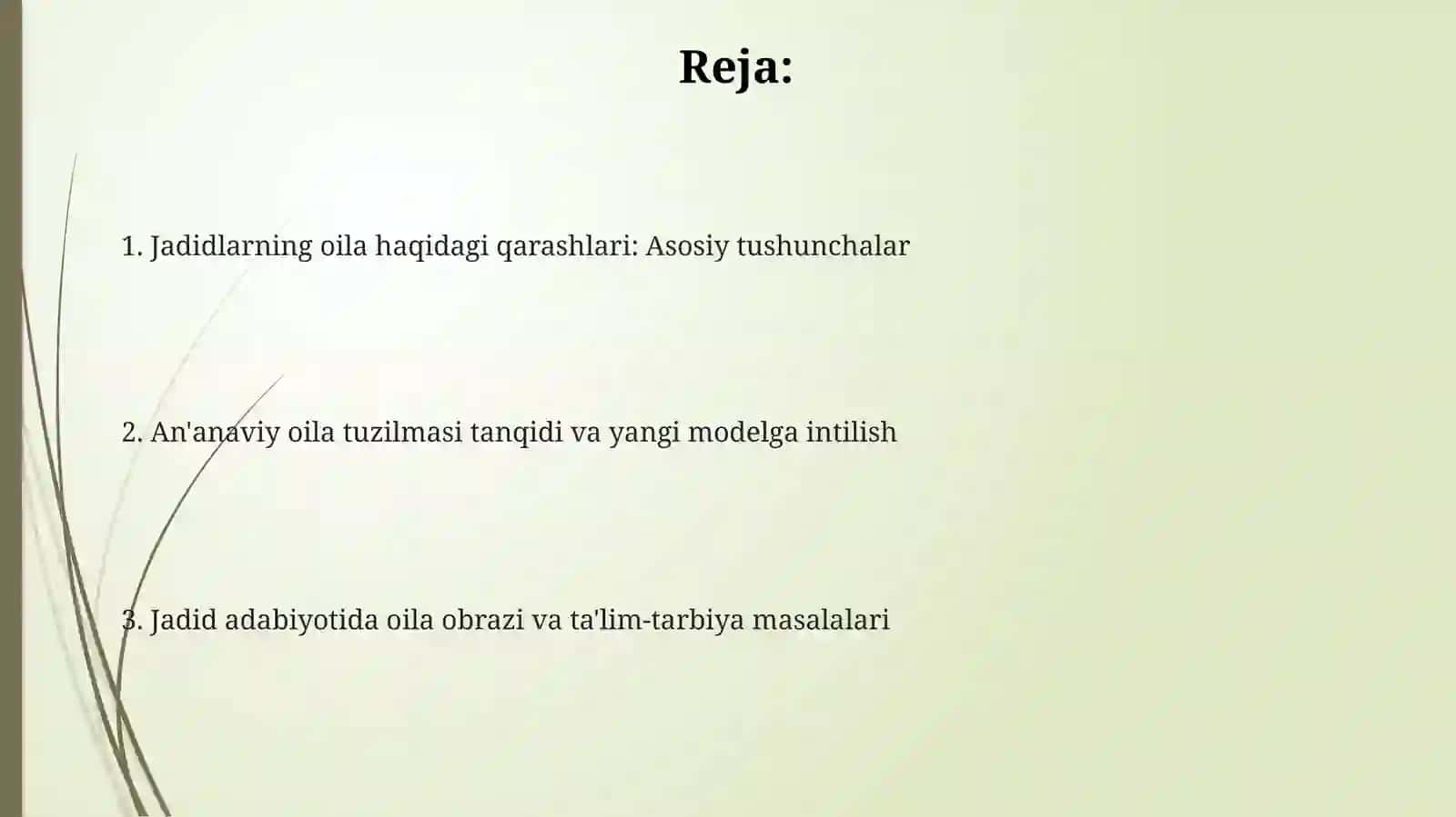 Jadidlar oilani qanday tavsiflashgan 2