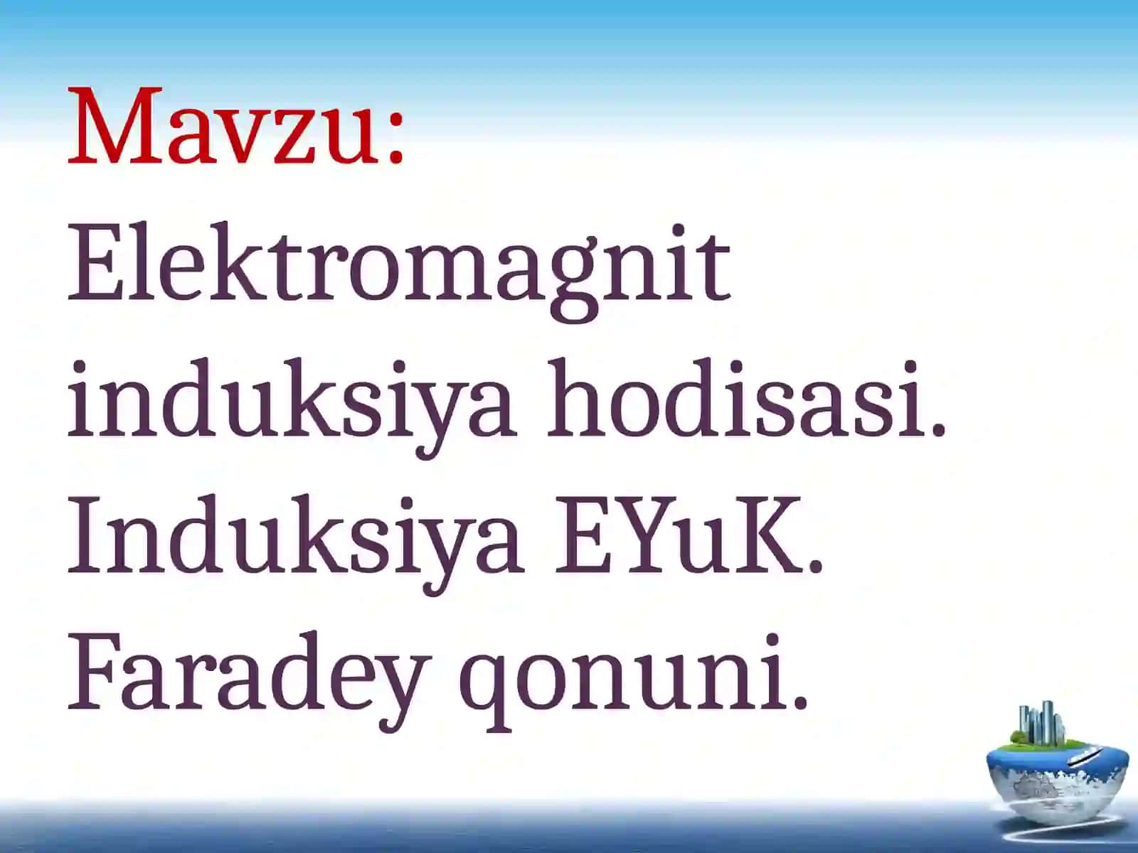 Elektromagnit induksiyasi 2
