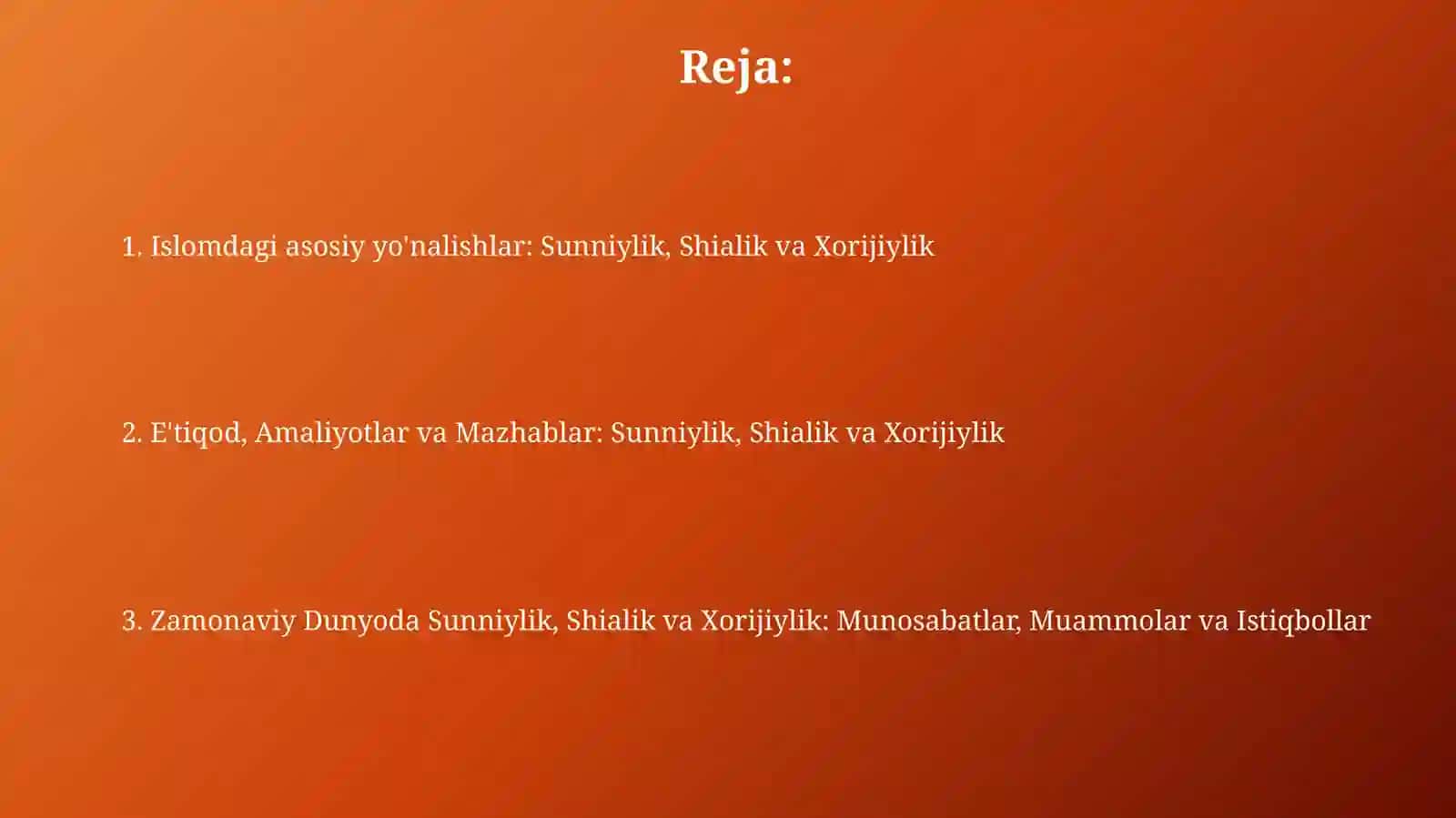 Islomdinidaasosiyyoʻnalishlarsunʼiylikshialikxorijiylik 2