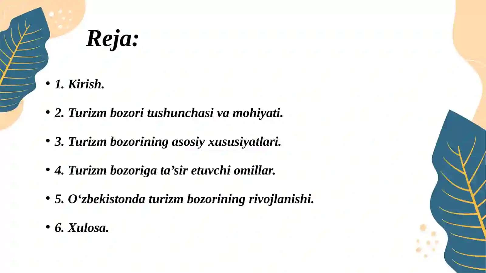 Turizm bozorining asosiy xususiyatlari 2